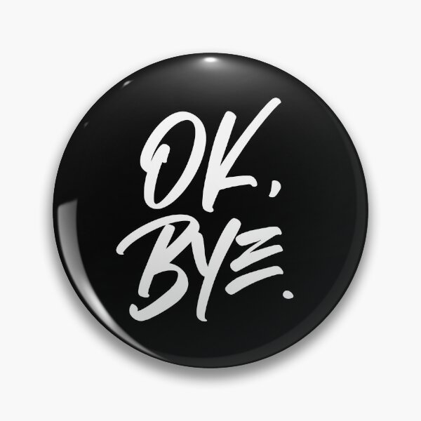 Item preview, OK Bye designed and sold by JaMatt1983.