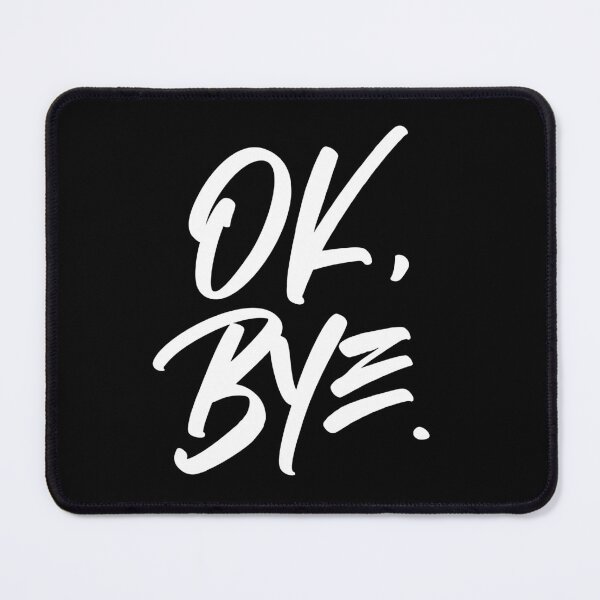 Item preview, OK Bye designed and sold by JaMatt1983.