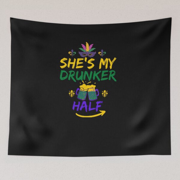 Item preview, She's My Drunker Half Matching Couple Boyfriend Mardi Gras  designed and sold by anas667.