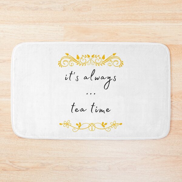 Item preview, It's always tea time. designed and sold by Design Vibes.