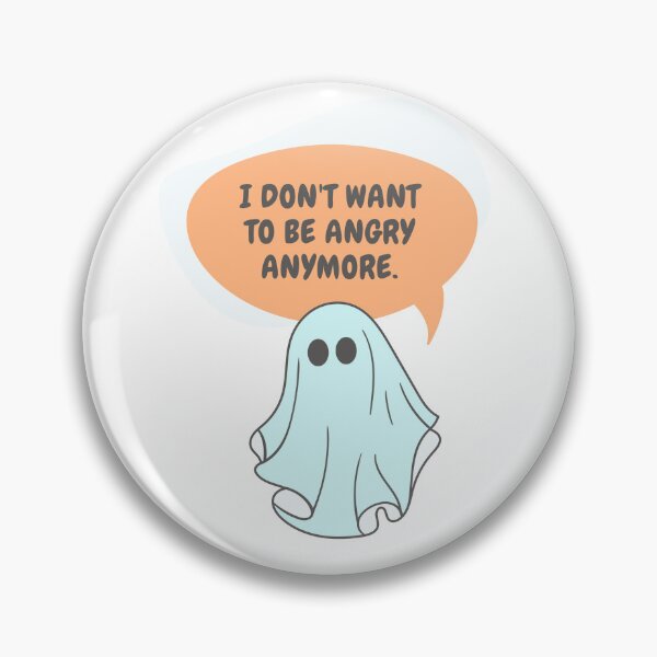 Item preview, I don't want to be angry anymore ghost designed and sold by goblinbabe.