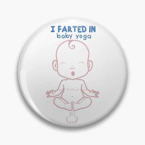 Item preview, I farted in baby yoga  designed and sold by 3leggeddogg.