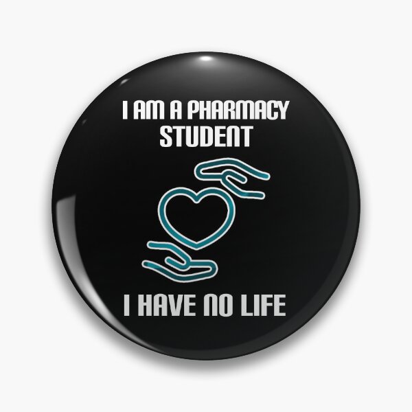 Item preview, I am a pharmacy student i have no life. designed and sold by Umiska.