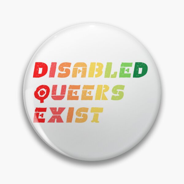 Item preview, Disabled Queers exist designed and sold by AARW99.
