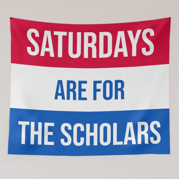 Item preview, saturdays are for the scholars designed and sold by andreariv.
