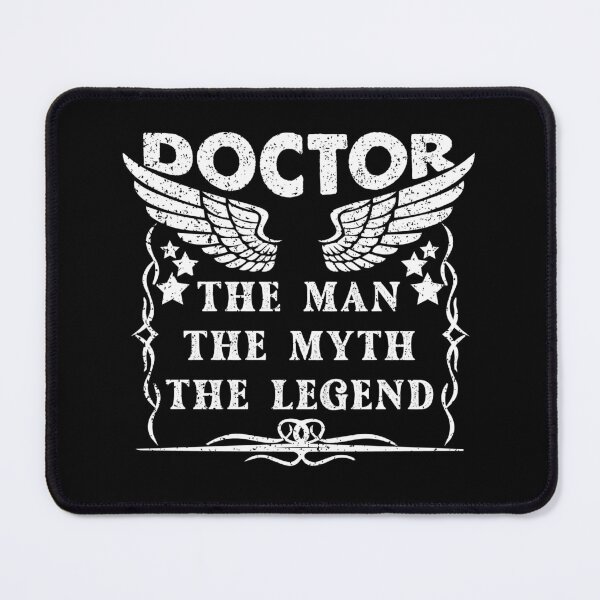 Item preview, Doctor The Man The Myth The Legend - Funny Doctor Quote Gift Idea For Men and Womens designed and sold by Mmmm3344.