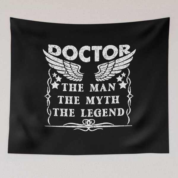 Item preview, Doctor The Man The Myth The Legend - Funny Doctor Quote Gift Idea For Men and Womens designed and sold by Mmmm3344.