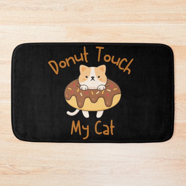 Item preview, Donut Touch My Cat Funny Cat Lover designed and sold by Africrafts.