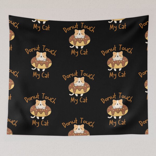 Item preview, Donut Touch My Cat Funny Cat Lover designed and sold by Africrafts.