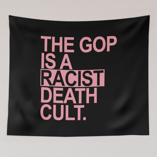 Item preview, The GOP is a racist death cult - pink BOX designed and sold by Thelittlelord.