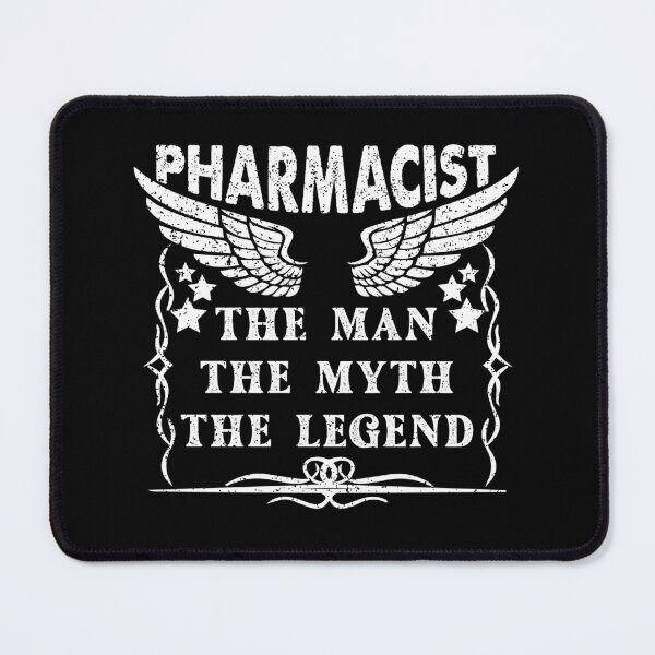 Item preview, Pharmacist The Man The Myth The Legend - Funny Pharmacist Quote Gift Idea For Men and Womens designed and sold by Mmmm3344.