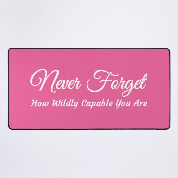 Item preview, Never forget how wildly capable you are - pink designed and sold by MOONINSPIRATION.