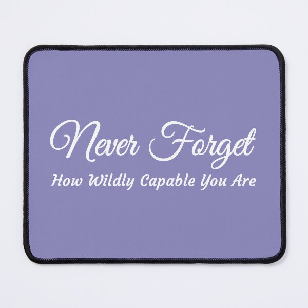 Item preview, Never forget how wildly capable you are - purple designed and sold by MOONINSPIRATION.