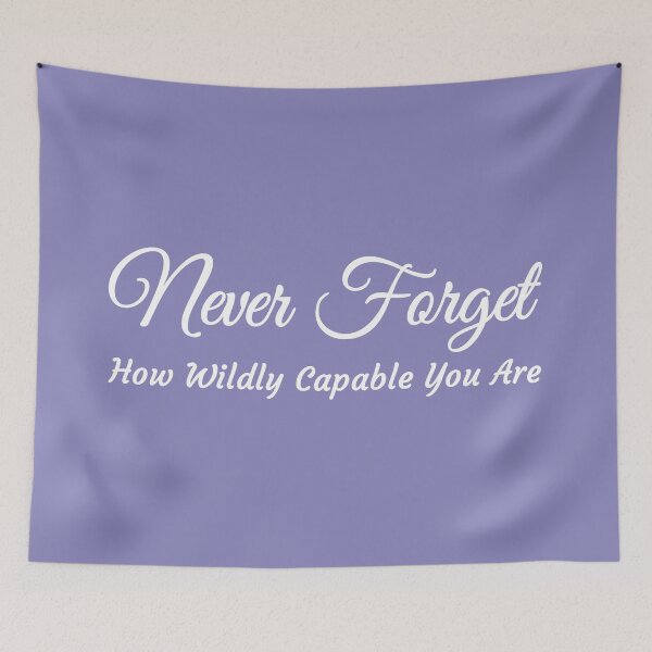 Item preview, Never forget how wildly capable you are - purple designed and sold by MOONINSPIRATION.