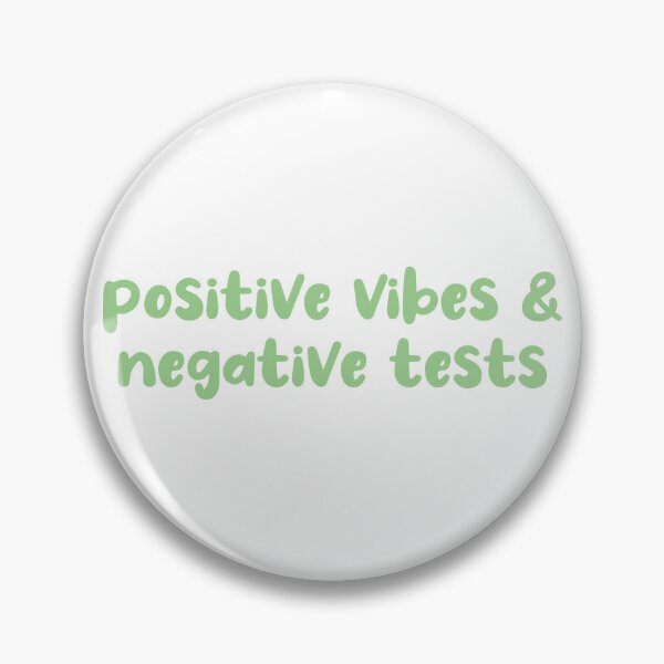 Item preview, positive vibes & negative tests designed and sold by madisonmae516.