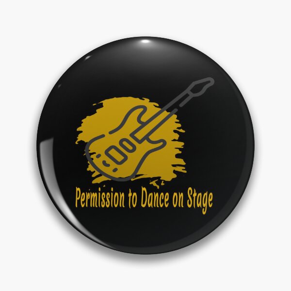 Item preview, Permission to Dance on Stage designed and sold by Worldwide4shop.
