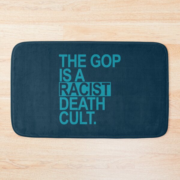 Item preview, The GOP is a racist death cult - teal BOX designed and sold by Thelittlelord.