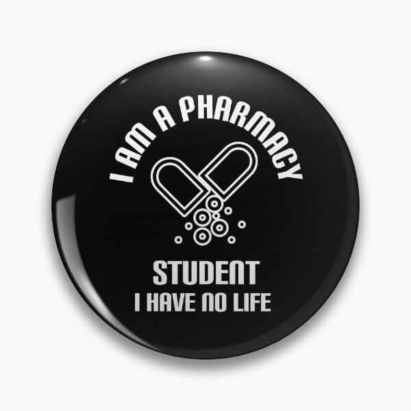 Item preview,  I am a pharmacy student i have no life. designed and sold by Umiska.
