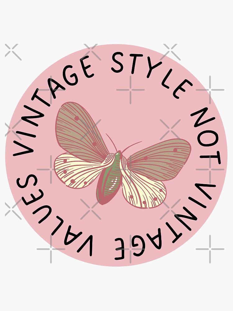 "Vintage style not vintage values" Sticker for Sale by AARW99 Redbubble