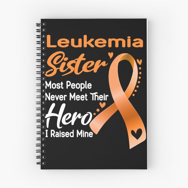Item preview, Leukemia Sister Most People Never Meet Their Hero I Raise Mine designed and sold by tenjun16.