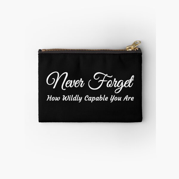 Item preview, Never forget how wildly capable you are - black designed and sold by MOONINSPIRATION.
