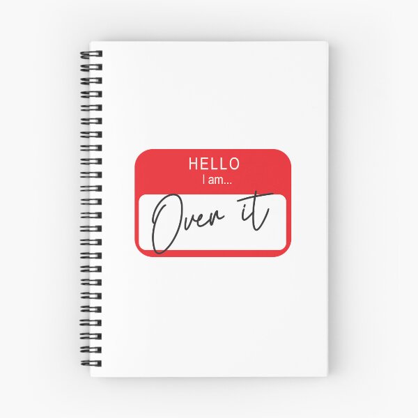 Item preview, Hello I Am... Over It designed and sold by KiaraMcCarter.