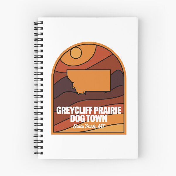 Item preview, Greycliff Prairie Dog Town State Park Montana designed and sold by HalpinDesign.