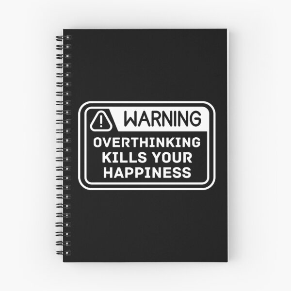 Item preview, warning overthinking kills your happiness designed and sold by FMA30.