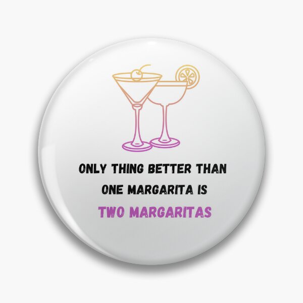 Item preview, Two Margaritas Are Better Than One designed and sold by CelebratoryWear.