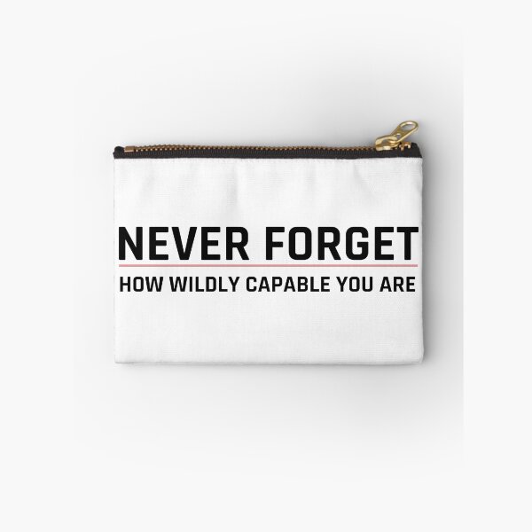 Item preview, Never forget how wildly capable you are - bold designed and sold by MOONINSPIRATION.