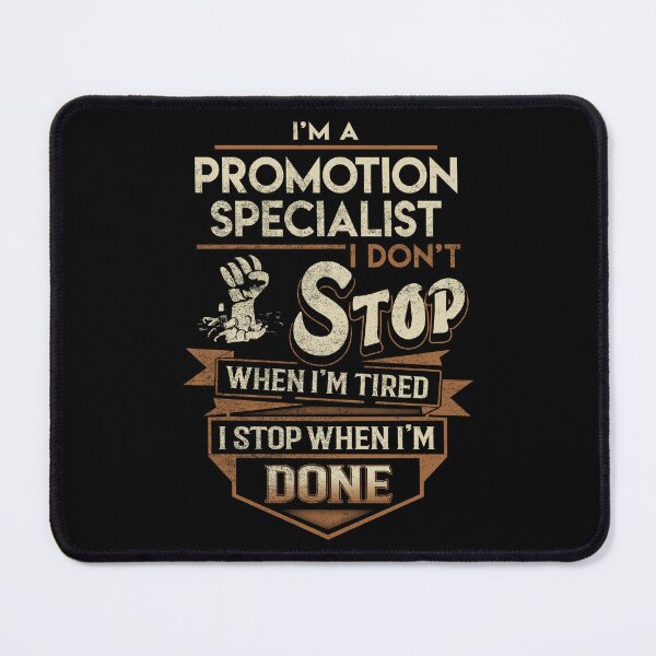 Item preview, Promotion Specialist T Shirt - I Stop When Done Job Gift Item Tee designed and sold by natalinedk.