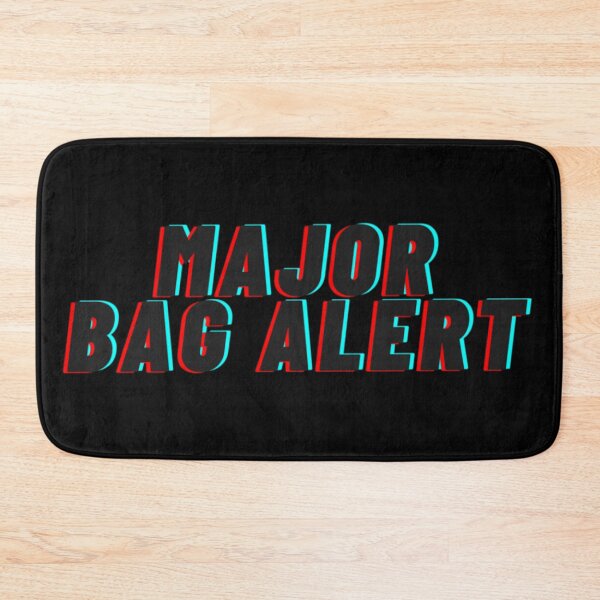 Item preview, MAJOR BAG ALERT designed and sold by sheselectric808.