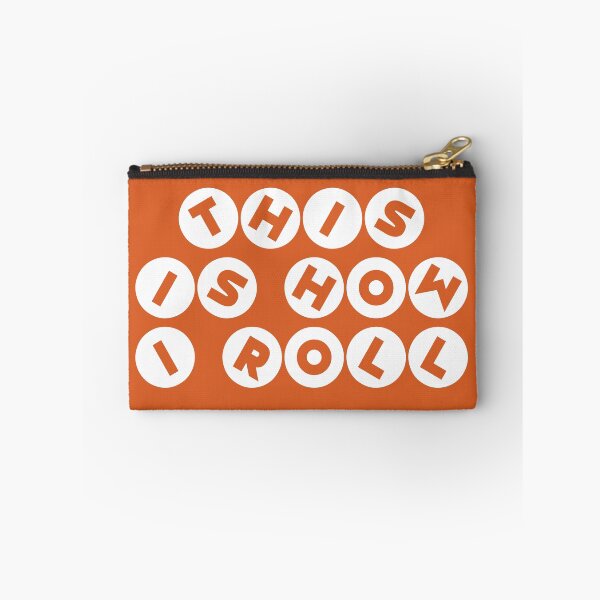 Item preview, This is how I roll designed and sold by GeekPopDesigns.