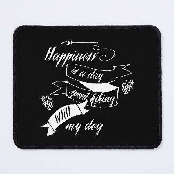 Item preview, Happiness Is a Day Spent Hiking With My Dog_white lettering designed and sold by AgaSilva.
