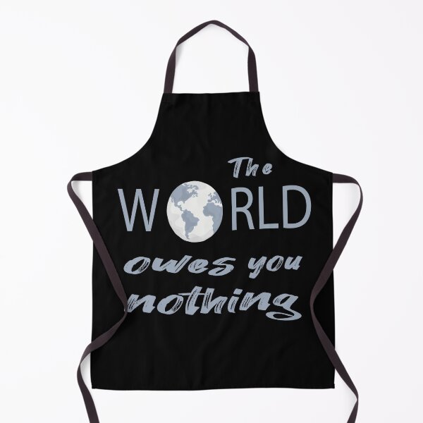 Item preview, The world owes you nothing - LIFE LESSON QUOTE designed and sold by misskholeta.