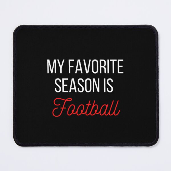 Item preview, My favorite season is Football designed and sold by gabiworld.