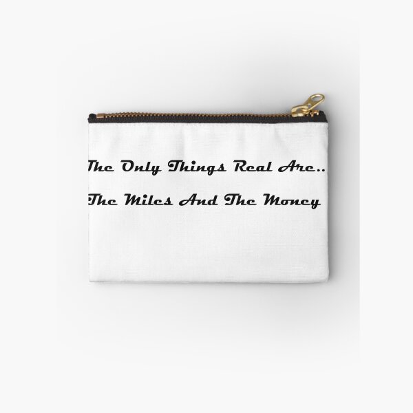 Item preview, The only thing real are the miles and the money designed and sold by Al Mullen.