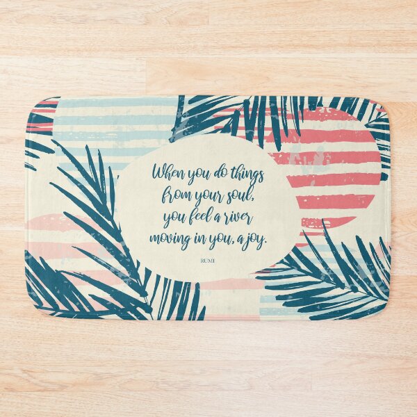Item preview, When you do things from your soul, you feel a river moving in you, a joy. - Rumi designed and sold by StudioCitrine.