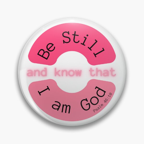 Item preview, Be Still- Psalm 46:10 designed and sold by ClairsCreations.