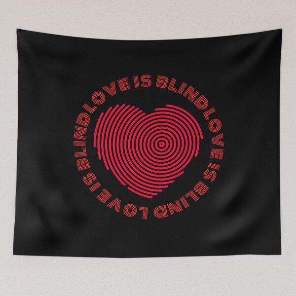 Item preview, Love is blind - designed and sold by DesignsbyMona.