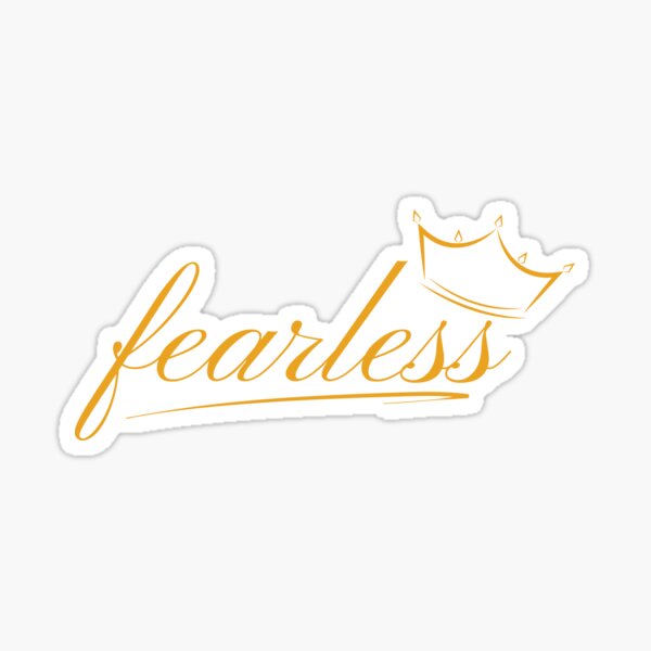 Item preview, Fearless with a crown designed and sold by NewEveryMorning.