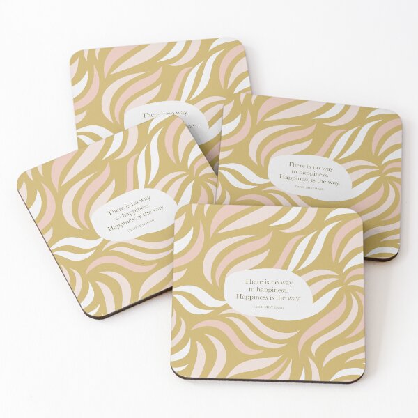 Item preview, There is no way to happiness. Happiness is the way. - Thich Nhat Hanh designed and sold by StudioCitrine.