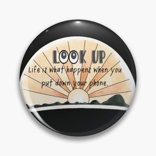 Item preview, Look Up - Put Down Your Phone designed and sold by Gratefulgabby.