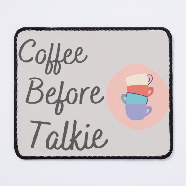 Item preview, Coffee before talkie designed and sold by Sanaura.