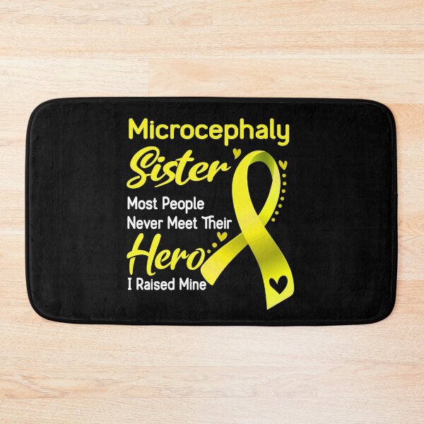 Item preview, Microcephaly Sister Most People Never Meet Their Hero I Raise Mine designed and sold by tenjun16.