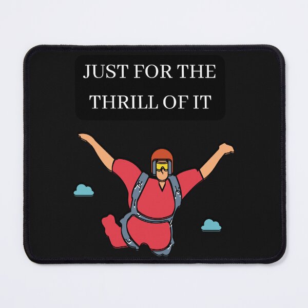 Item preview, Just for the thrill of it. designed and sold by Highhocreations.