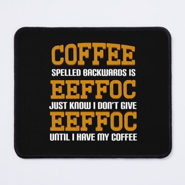 Artikel-Vorschau von Kaffee rückwärts buchstabiert ist EEFFOC - lustiges Kaffee-Wortspiel, designt und verkauft von EtalerHollow.