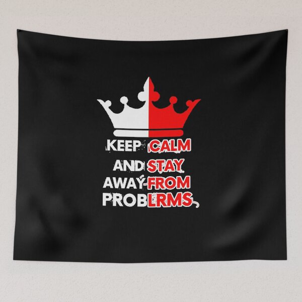 Aperçu de l'œuvre keep calm and stay away from problems créée et vendue par black_ master.