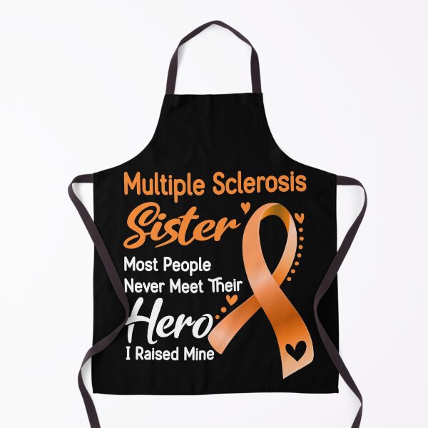 Item preview, Multiple Sclerosis Sister Most People Never Meet Their Hero I Raise Mine designed and sold by tenjun16.
