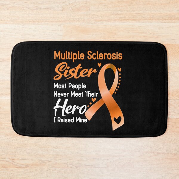Item preview, Multiple Sclerosis Sister Most People Never Meet Their Hero I Raise Mine designed and sold by tenjun16.